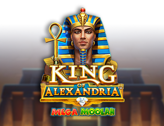 King of Alexandria Mega Moolah