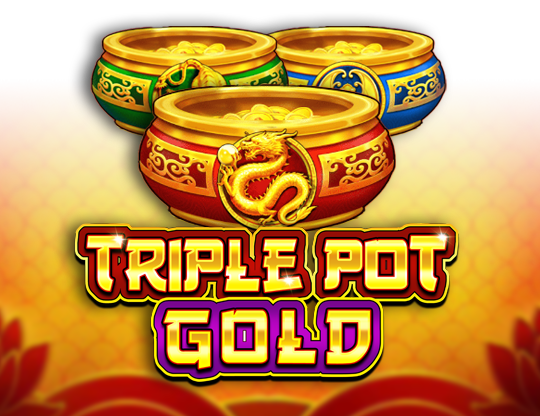 Triple Pot Gold